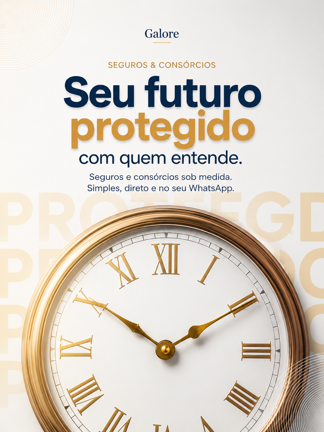 Seu futuro protegido com quem entende